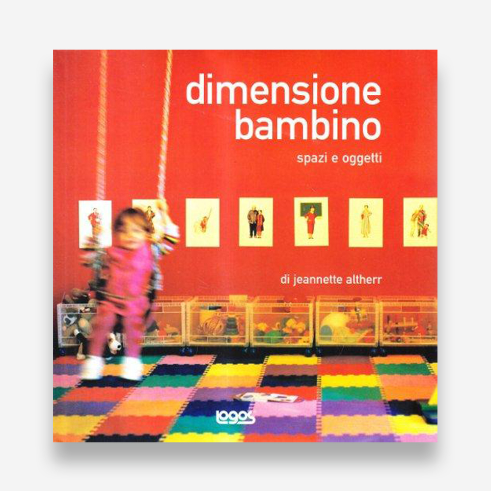 book review: Jeannette Altherr, Dimensione Bambino. Spazi e oggetti